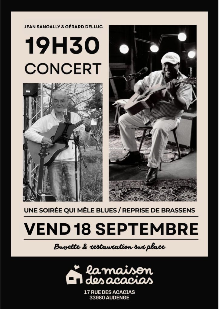Blues, Brassens, et bonne humeur à la Maison des Acacias !