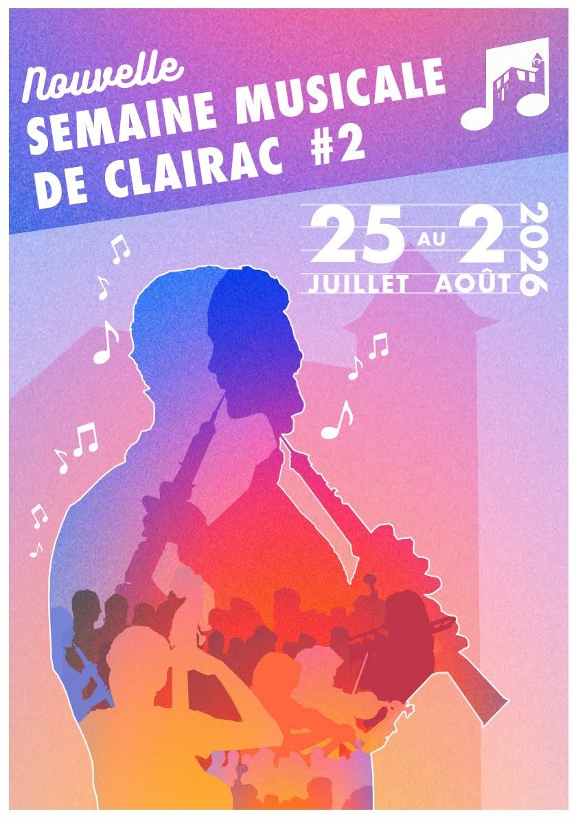 Nouvelle semaine musicale de Clairac - Clairac