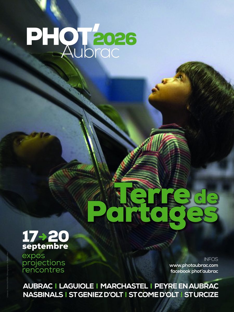 FESTIVAL PHOT'AUBRAC / 24ÈME ÉDITION "TERRE DE PARTAGES"