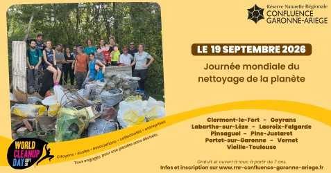 JOURNÉE MONDIALE DU NETTOYAGE DE NOTRE PLANETE SUR LA RESERVE NATURELLE CONFLUENCE GARONNE-ARIEGE