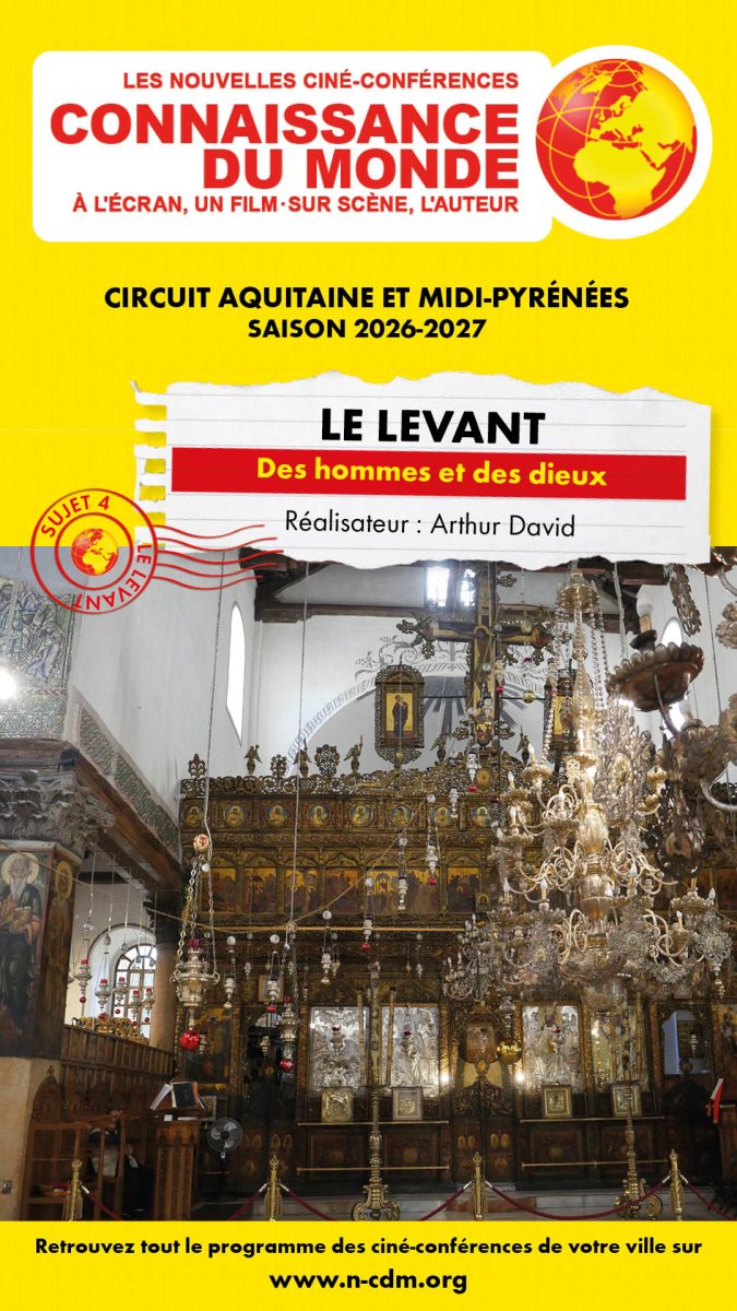 Ciné-conférence Connaissance du monde - Le Levant