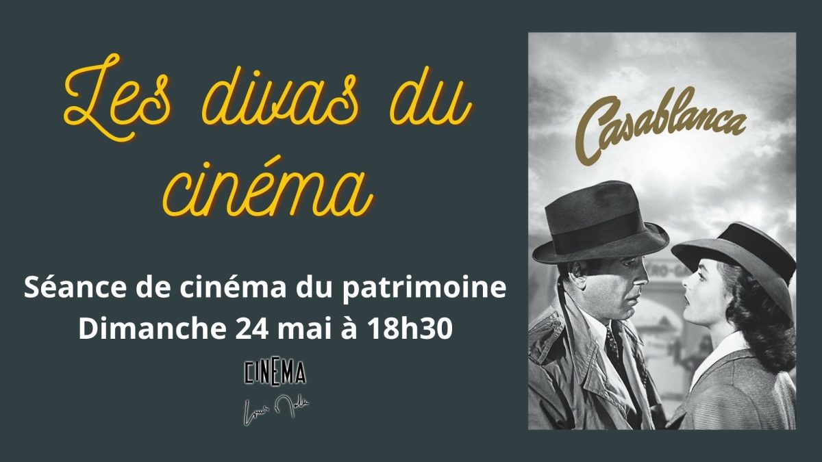 Les divas du cinéma : projection de "Casablanca" au cinéma Louis Malle