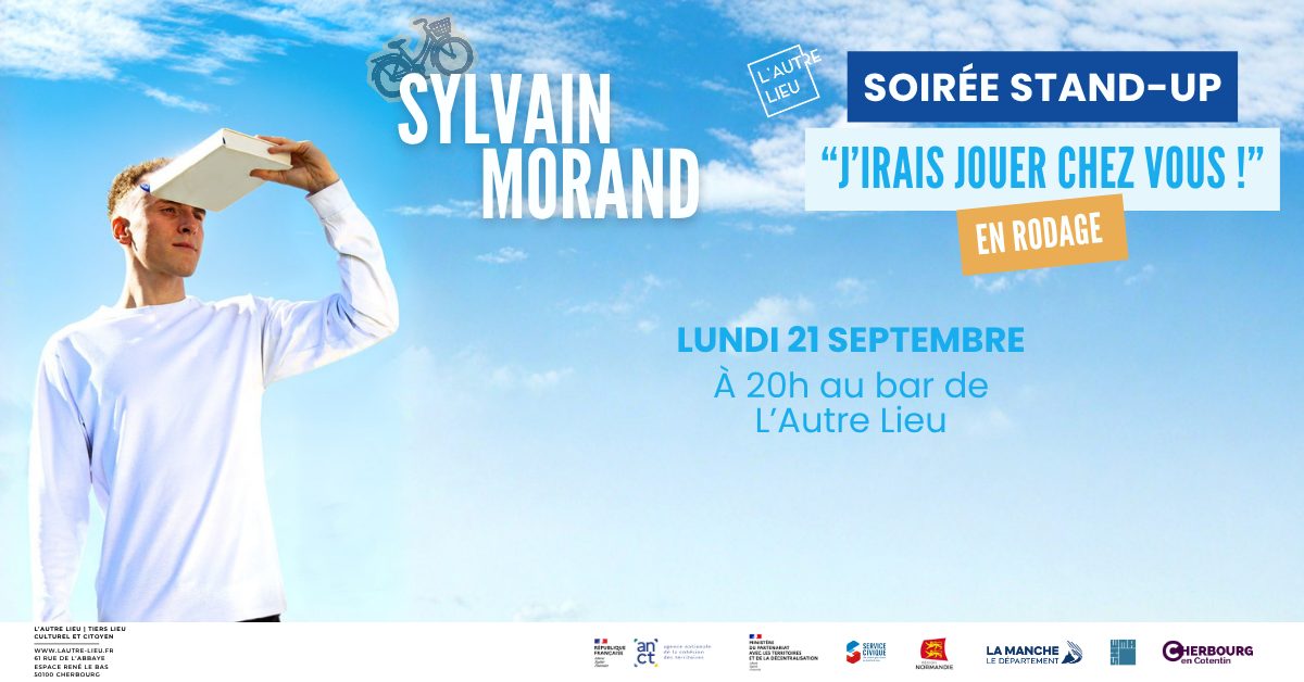 Soirée stand-up : “J’irais jouer chez vous !” en rodage par Sylvain Morand